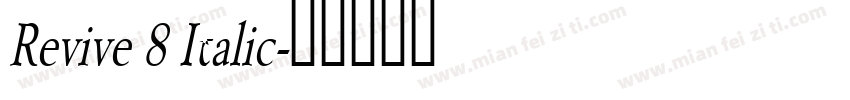 Revive 8 Italic字体转换